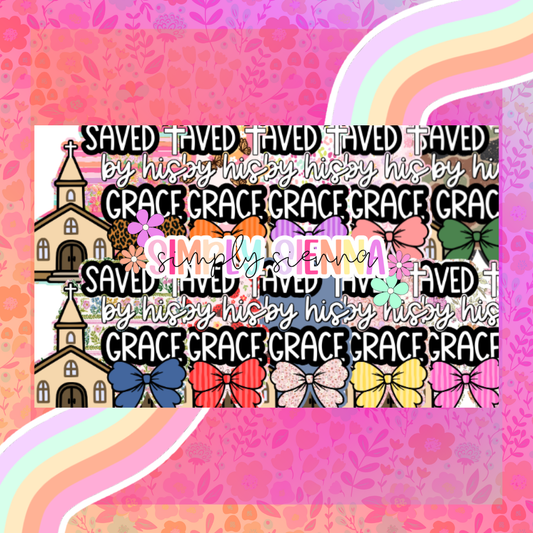 Saved By His Grace - NATOLLIE CREATIONS