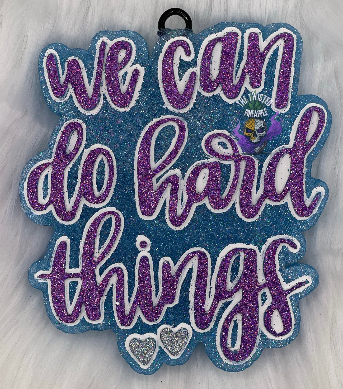 We Can Do Hard Things Freshie
