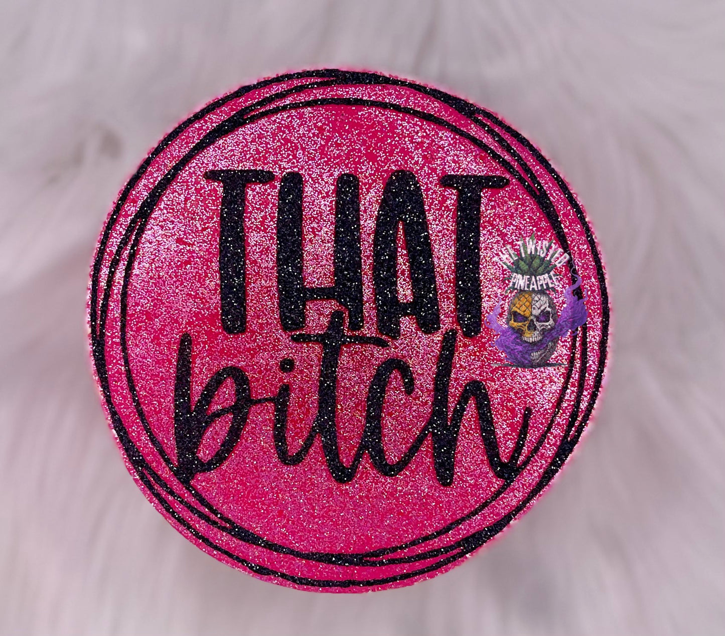 That Bitch Freshie