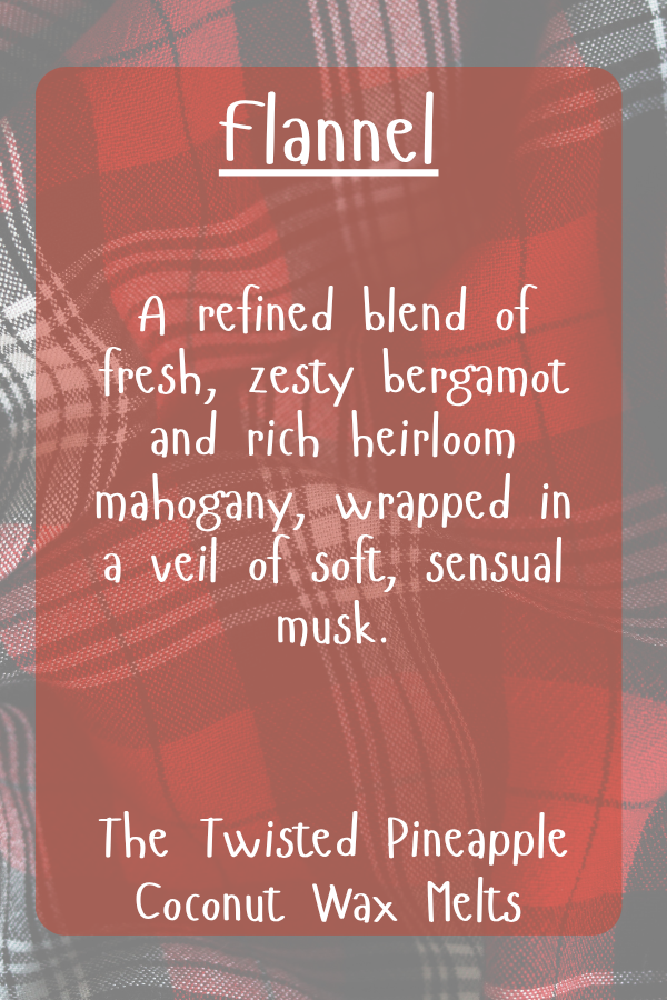 Flannel Wax Melt