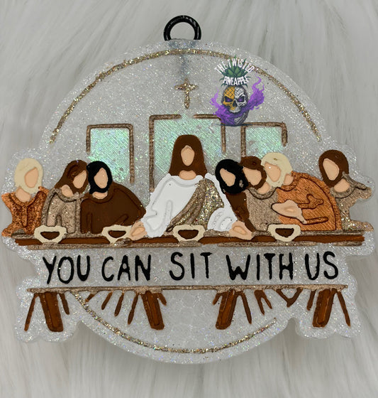 You Can Sit With Us Freshie