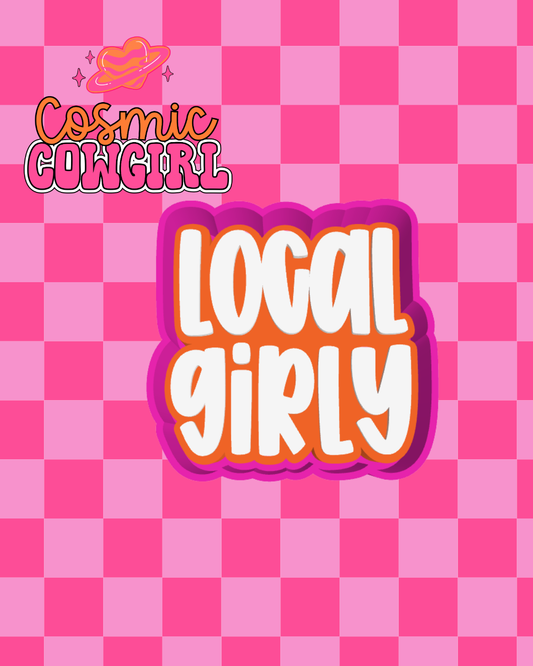 Local Girly - Silicone Mold Only