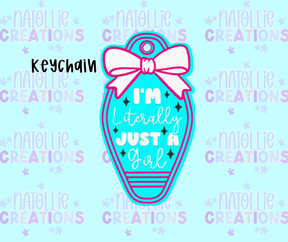 Just A Girl Keychain