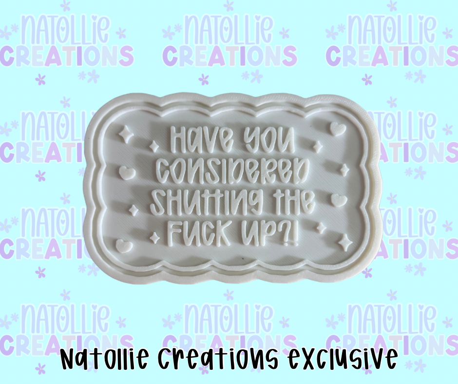 Have You Considered Insert Freshie Silicone Mold