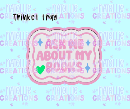 Ask Me About My Books Trinket Tray