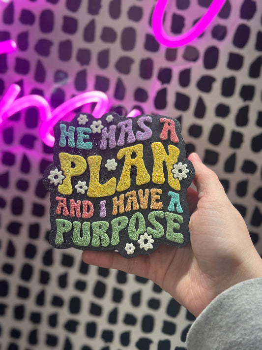 He Has A Plan And I Have A Purpose - Silicone Mold ONLY